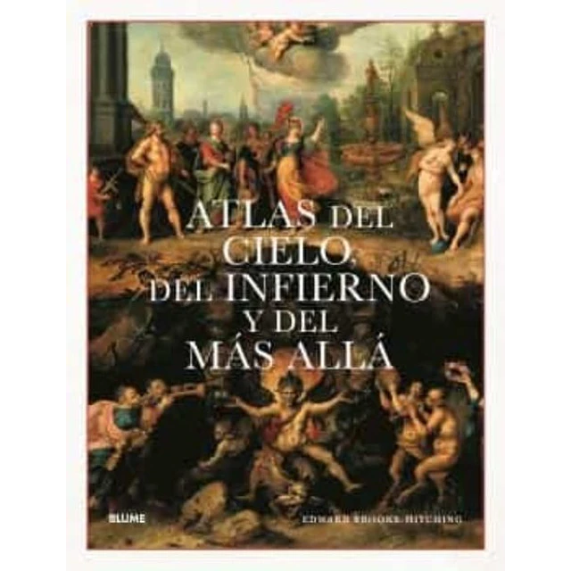 Atlas del cielo del infierno y del mas alla