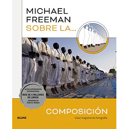 La michael freeman sobre... Composicion