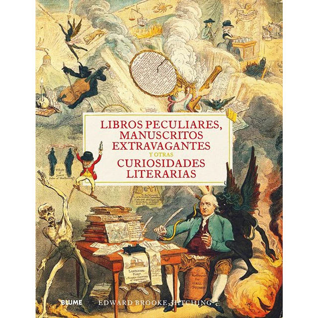Libros peculiares manuscritos extravagantes y otras curiosidades literarias