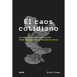 El caos cotidiano
