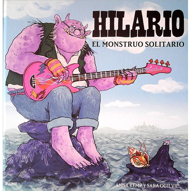 Hilario. El monstruo solitario