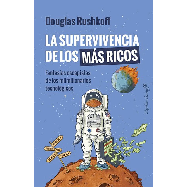 La supervivencia de los mas ricos