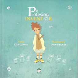 De profesion inventor