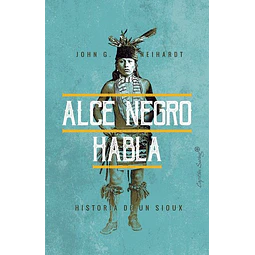Alce negro habla