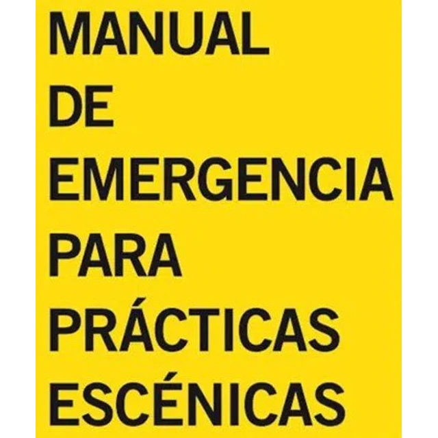 Manual de emergencia para practicas escenicas