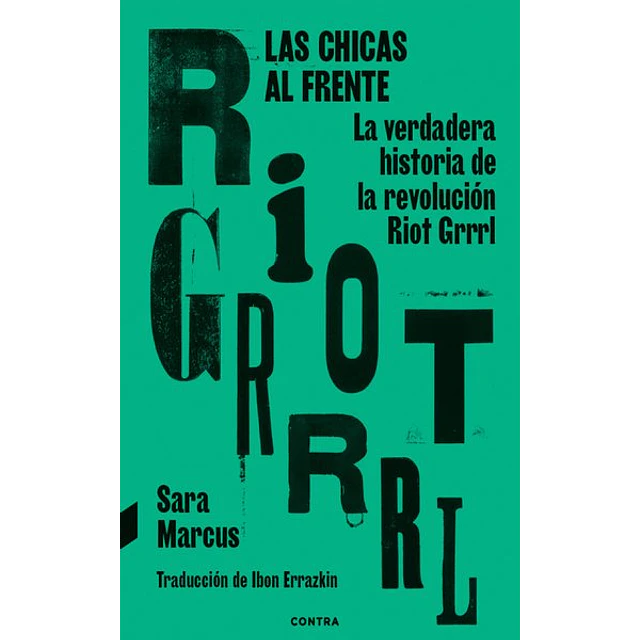 Las chicas al frente. Riot grrrl
