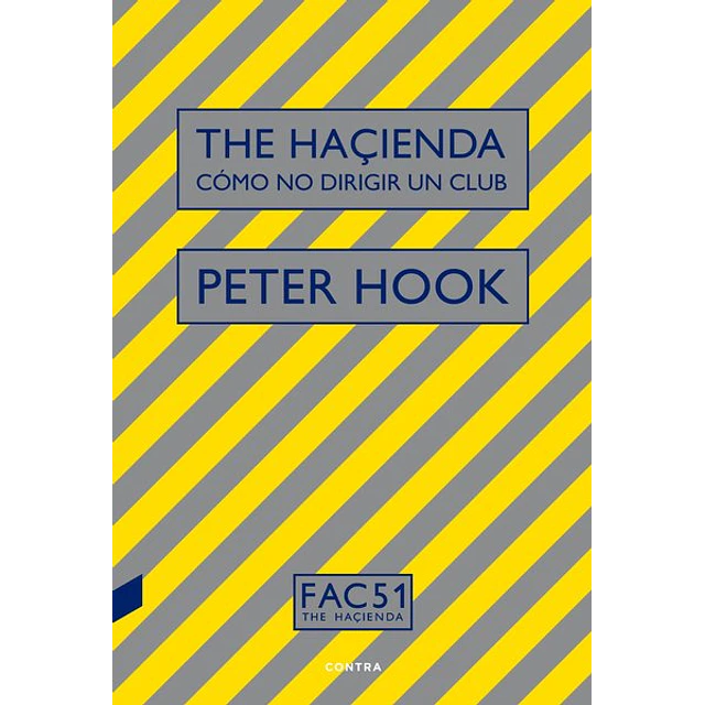 The hacienda. Como no dirigir un club