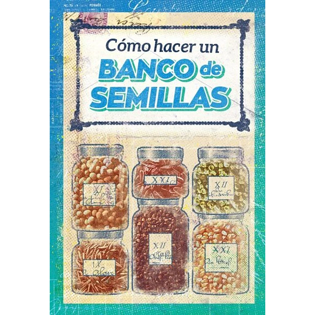 Como hacer un banco de semillas