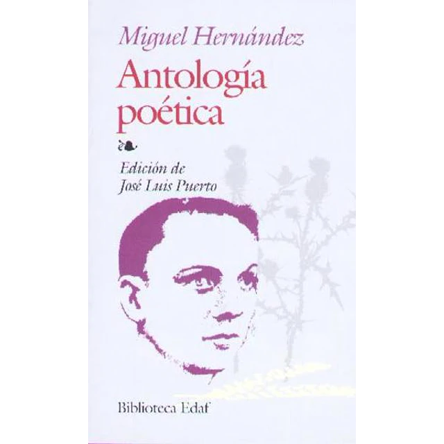 Antologia poetica. Miguel hernandez