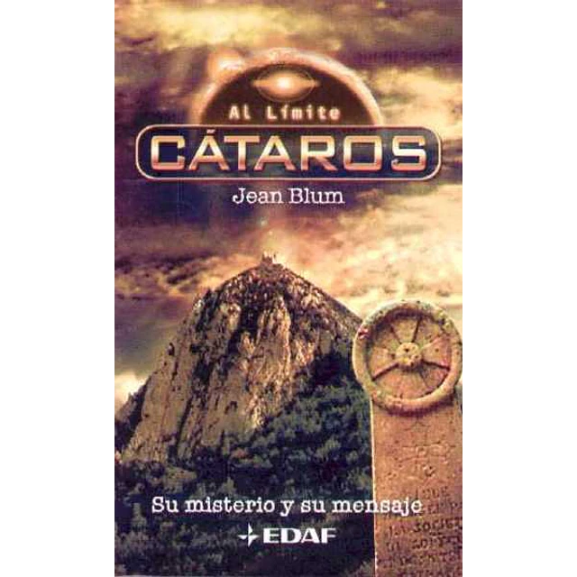 Cataros. Su misterio y su mensaje (Al limite)
