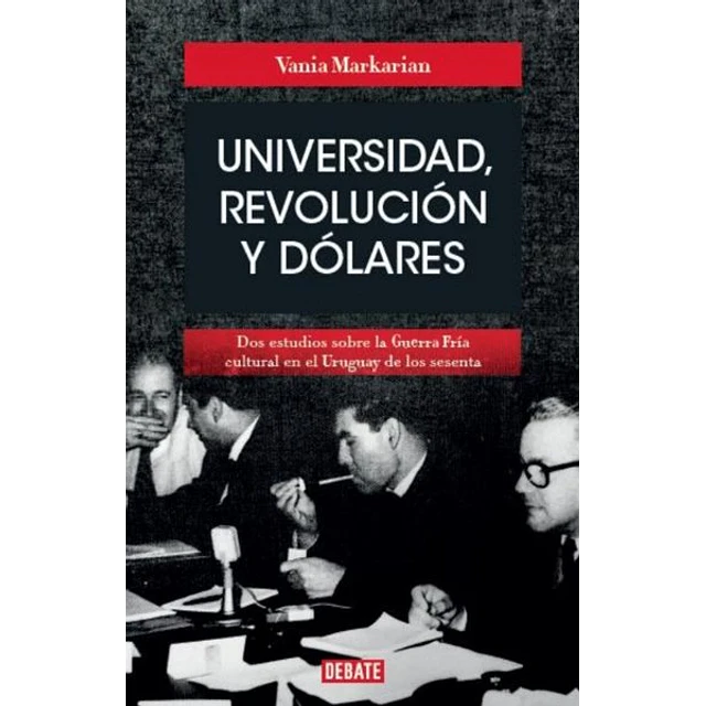 Universidad, revolucion y dolares
