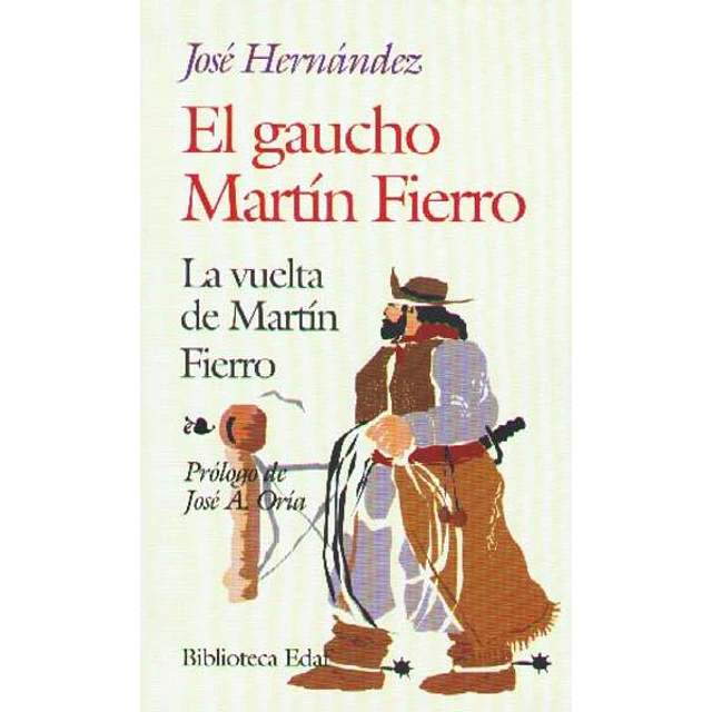 El gaucho martin fierro