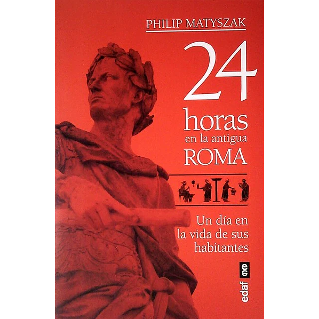 24 horas en la antigua roma