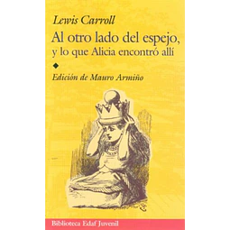 Al otro lado del espejo y lo que alicia encontro alli