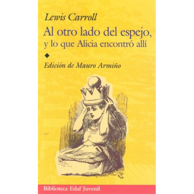 Al otro lado del espejo y lo que alicia encontro alli