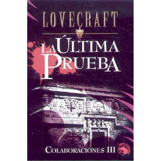 La ultima prueba . Colaboraciones III
