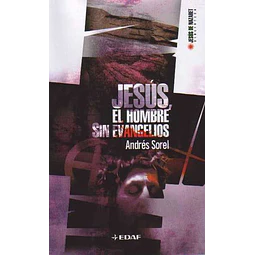 Jesusel hombre sin evangelios