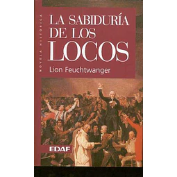 La sabiduria de los locos