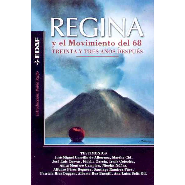 Regina y el movimiento del 68. Treinta y tres años despues