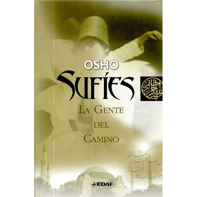 Sufies. La gente del camino