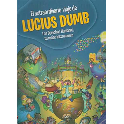 El extraordinario viaje de lucius dumb