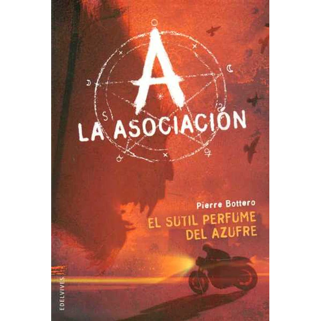 La asociacion. El sutil perfume del azufre