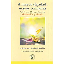 A mayor claridad mayor confianza