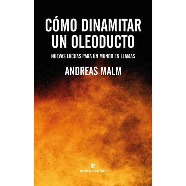 Como dinamitar un oleoducto