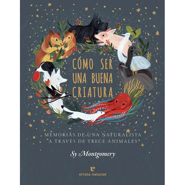 Como ser una buena criatura