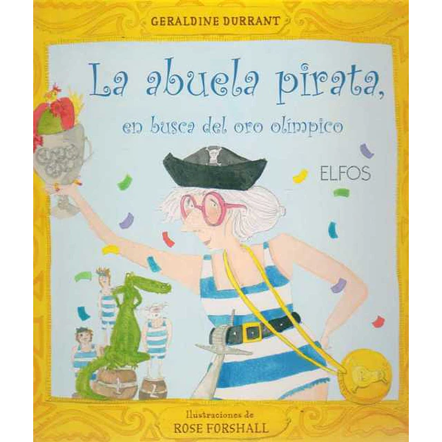Abuela pirata. En busca del oro olimpico