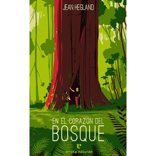 En el corazon del bosque