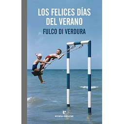 Los felices dias del verano