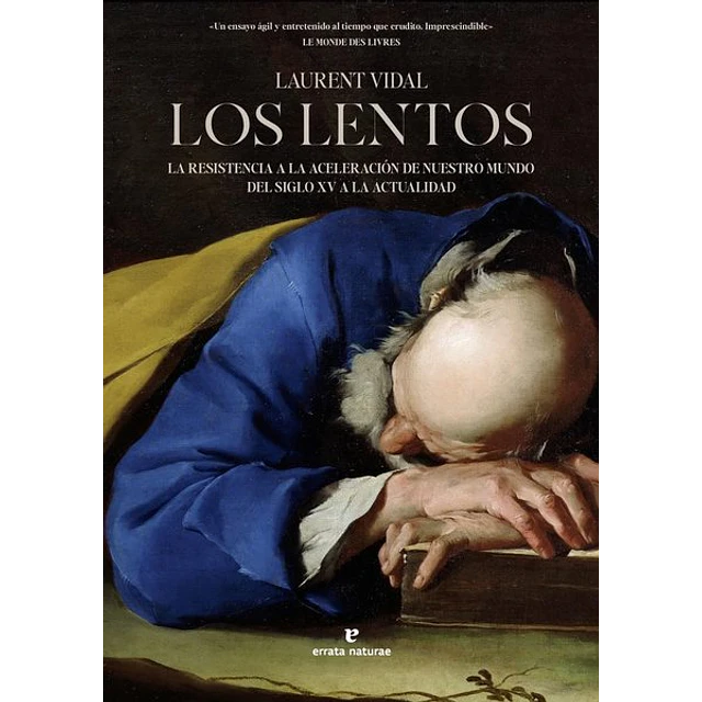 Los lentos