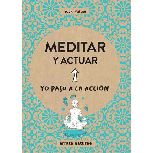 Meditar y actuar