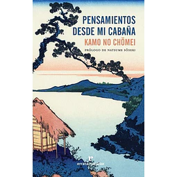 Pensamientos desde mi cabaña