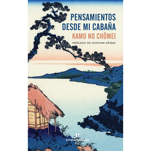Pensamientos desde mi cabaña