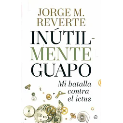 Inutilmente guapo