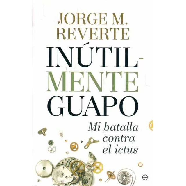 Inutilmente guapo