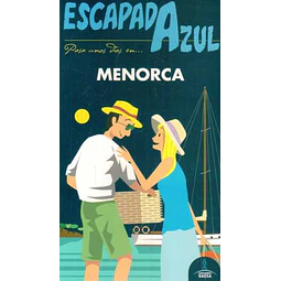 Escapada azul. Menorca guia