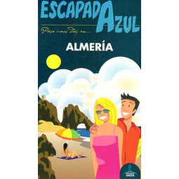 Escapada azul. Almeria guia