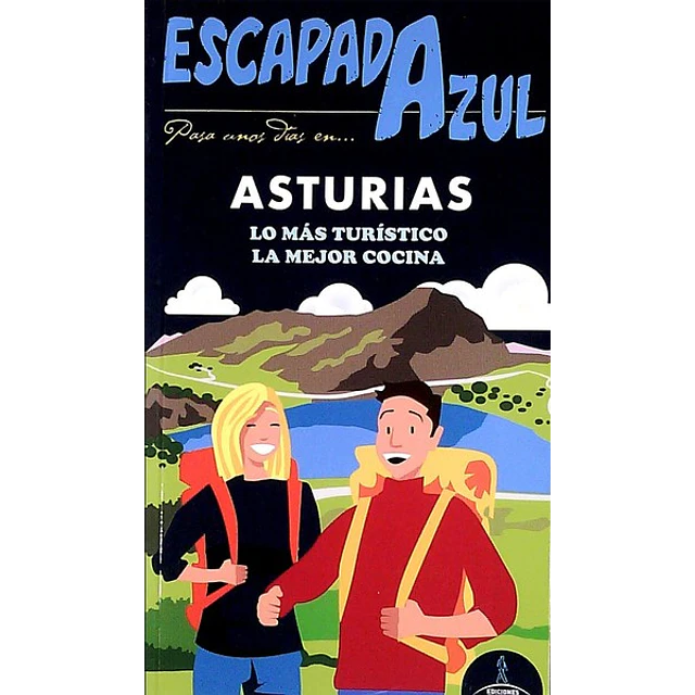 Escapada azul. Asturias guia