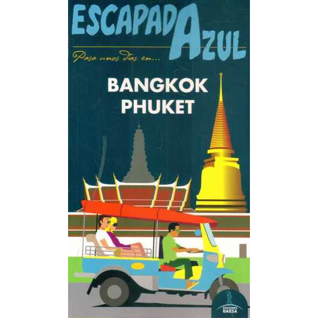 Escapada azul. Bangkok - Phuket guia