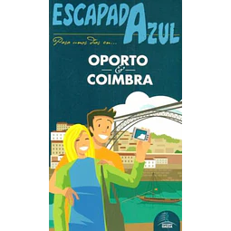 Escapada azul. Oporto coimbra guia