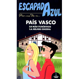 Escapada azul. Pais vasco guia