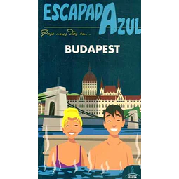 Escapada azul. Budapest guia