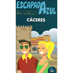 Escapada azul. Caceres guia