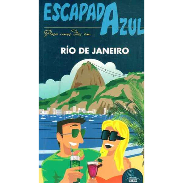 Escapada azul. Rio de janeiro guia