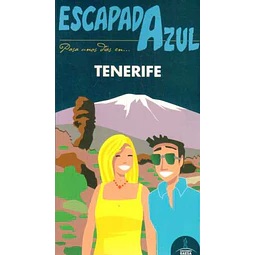 Escapada azul. Tenerife guia