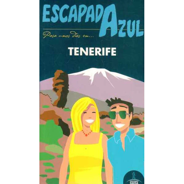 Escapada azul. Tenerife guia