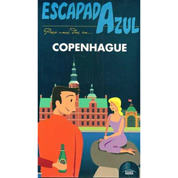 Escapada azul. Copenhague guia